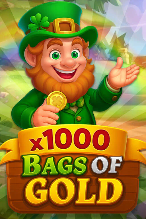 Bags of Gold 1000